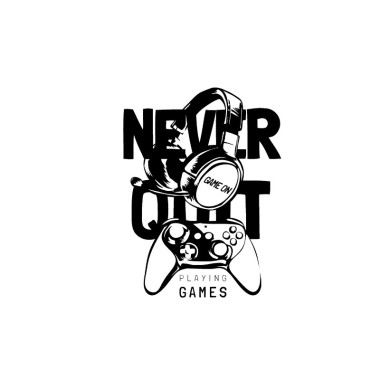 Never Quit Game On Round Neck T-Shirt