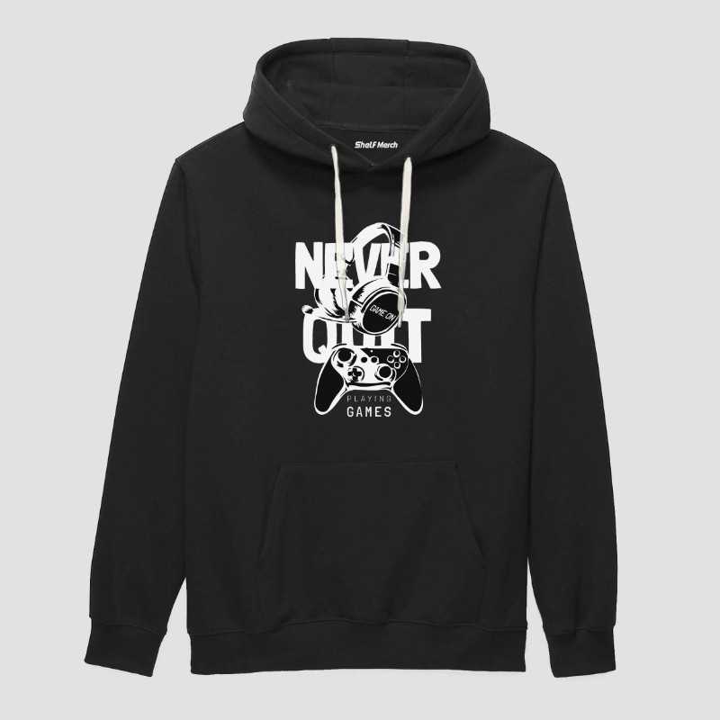 Never Quit Game On Hoodie